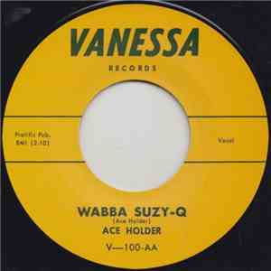 Ace Holder - Leave My Woman Alone / Wabba Suzy-Q download flac mp3