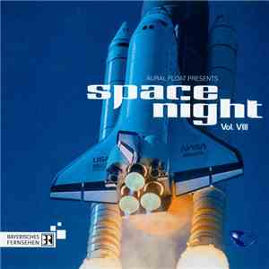 Aural Float - Space Night Vol. VIII download flac mp3