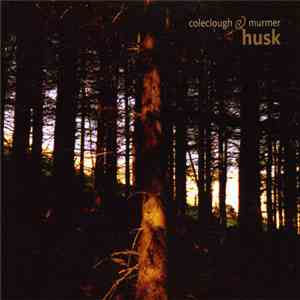Coleclough & Murmer - Husk download flac mp3