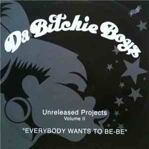 Da Bitchie Boyz - Unreleased Projects Volume II download flac mp3