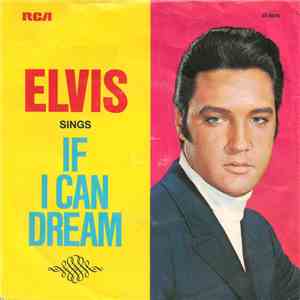 Elvis Presley - If I Can Dream download flac mp3