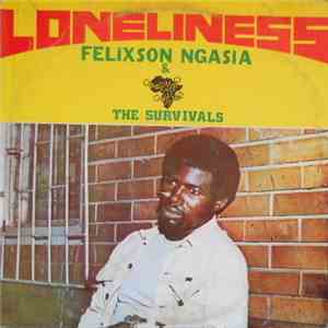 Felixson Ngasia & The Survivals - Loneliness download flac mp3