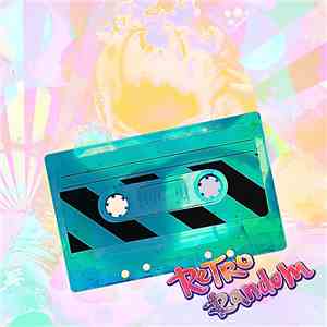 FireRogueTM - Retro Random Mixtape Vol2 download flac mp3