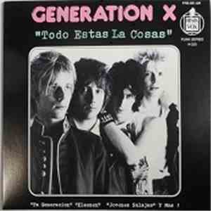 Generation X  - Todo Estas La Cosas download flac mp3