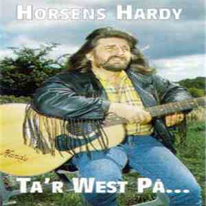 Horsens Hardy - Ta'r West På... download flac mp3