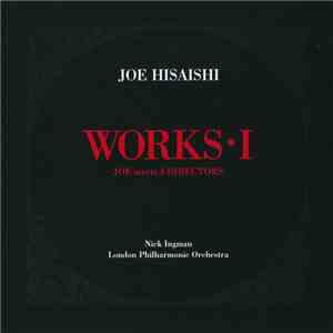 Joe Hisaishi - Works I: Joe Meets 3 Directors download flac mp3