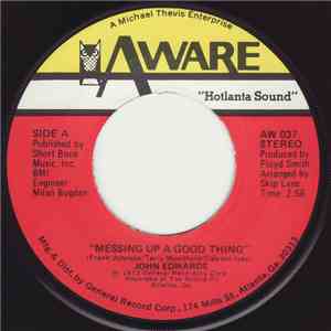 John Edwards  - Messing Up A Good Thing download flac mp3