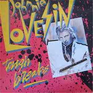Johnnie Lovesin - Tough Breaks download flac mp3