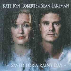 Kathryn Roberts & Sean Lakeman - Saved For A Rainy Day download flac mp3