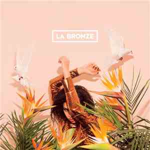 La Bronze - La Bronze download flac mp3