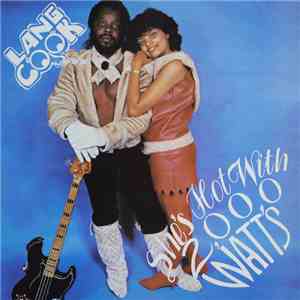 Lang Cook - She's Hot With 2,000 Watt's download flac mp3