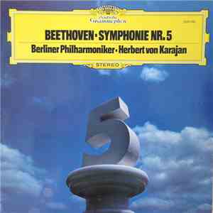 Ludwig van Beethoven - Berliner Philharmoniker, Herbert von Karajan - Symphonie Nr. 5 C-Moll Op. 67 download flac mp3