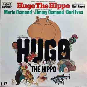 Marie Osmond And Jimmy Osmond And Burl Ives - Hugo The Hippo (Original Motion Picture Soundtrack) download flac mp3