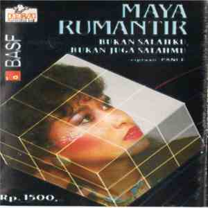 Maya Rumantir - Bukan Salahku Bukan Juga Salahmu download flac mp3