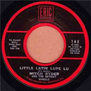 Mitch Ryder & The Detroit Wheels - Little Latin Lupe Lu download flac mp3