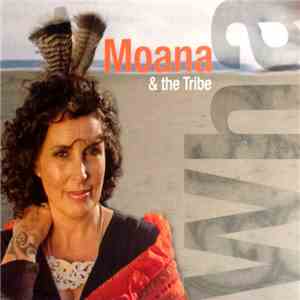 Moana & The Tribe - Wha download flac mp3