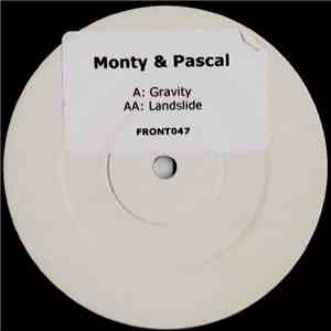 Monty & Pascal - Gravity / Landslide download flac mp3