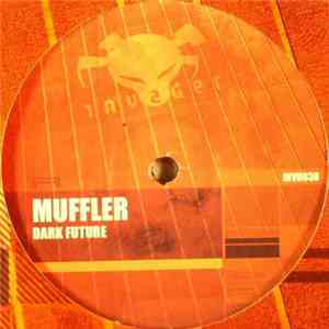 Muffler - Dark Future / Vicious Circle download flac mp3