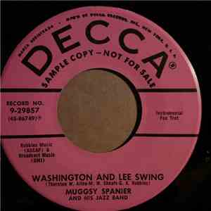 Muggsy Spanier And His Jazz Band - Washington And Lee Swing / My Wild Irish Rose download flac mp3