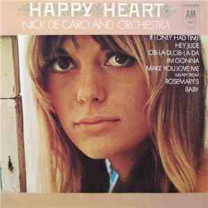 Nick De Caro And Orchestra - Happy Heart download flac mp3