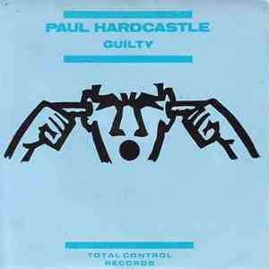 Paul Hardcastle - Guilty download flac mp3
