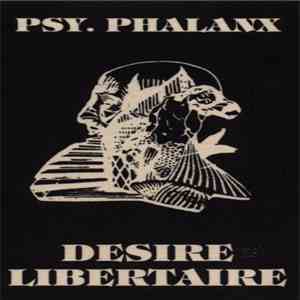 Psy. Phalanx - Desire Libertaire download flac mp3