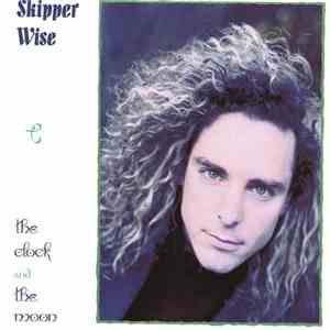 Skipper Wise - The Clock And The Moon download flac mp3