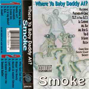 Smoke  - Where Ya Baby Daddy At? download flac mp3