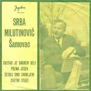 Srba Milutinović Šamovac - Cvetao Je Bagrem Beli download flac mp3
