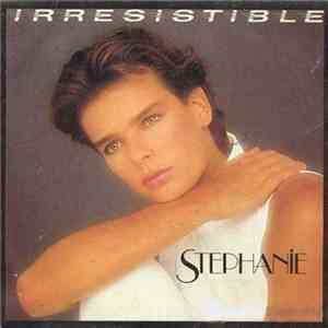 Stephanie  - Irresistible download flac mp3