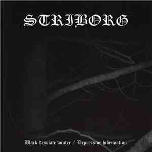 Striborg - Black Desolate Winter / Depressive Hibernation download flac mp3