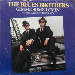 The Blues Brothers - Gimme Some Lovin' / She Caught The Katy download flac mp3