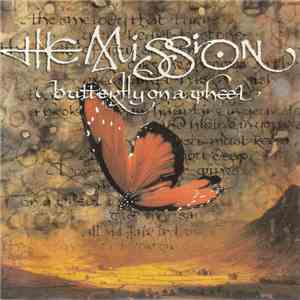 The Mission - Butterfly On A Wheel download flac mp3