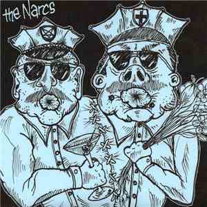 The Narcs  - I Want Dope. I Want Pussy. I Want All That Shit. download flac mp3