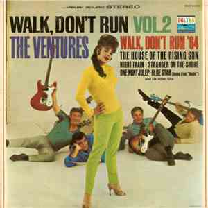 The Ventures - Walk, Don't Run Vol. 2 download flac mp3