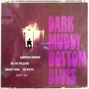 Various - Dark Muddy Bottom Blues download flac mp3