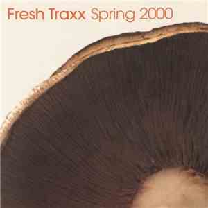 Various - Fresh Traxx Spring 2000 download flac mp3
