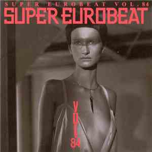 Various - Super Eurobeat Vol. 84 download flac mp3