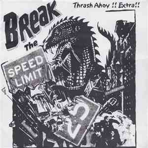 Various - Thrash Ahoy !! Extra!! Break The Speed Limit download flac mp3