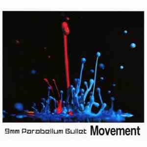 9mm Parabellum Bullet - Movement download flac mp3
