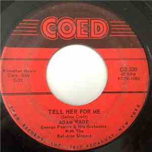 Adam Wade  - Tell Her For Me download flac mp3