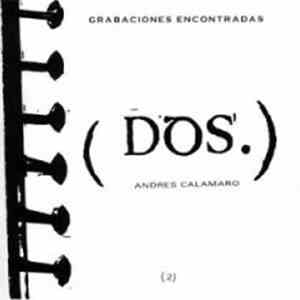 Andrés Calamaro - Grabaciones Encontradas (Dos) download flac mp3