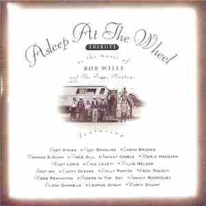 Asleep At The Wheel - Tribute To The Music Of Bob Wills And The Texas Playboys download flac mp3