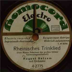 August Batzem - Rheinisches Trinklied / Herrlicher Wein download flac mp3