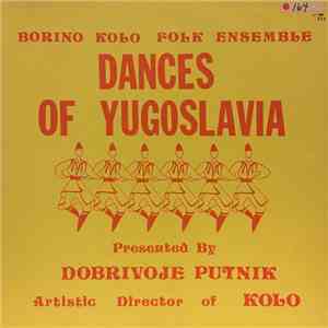 Borino Kolo Folk Ensemble - Dances of Yugoslavia download flac mp3
