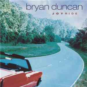 Bryan Duncan - Joyride download flac mp3