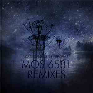 Carbon Based Lifeforms - MOS 6581 Remixes download flac mp3