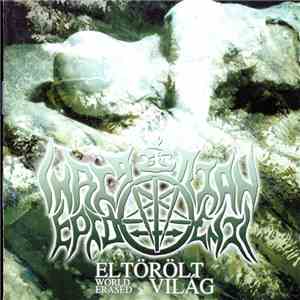 Christian Epidemic - Eltörölt Világ / World Erased download flac mp3