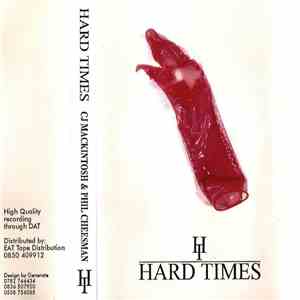 CJ Mackintosh & Phil Cheeseman - Hard Times download flac mp3