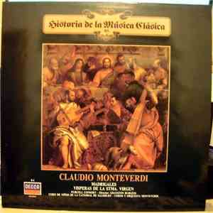 Claudio Monteverdi, Purcell Consort, Grayston Burgess, Coro De Niños De La Catedral De Salisbury, Coros Y Orquesta Monteverdi - Madrigales (Selección) / Visperas De La Stma. Virgen download flac mp3